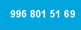 996 801 51 69